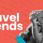 Top Travel Trends Shaping the Way We Explore in 2025